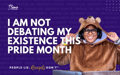 I Am Not Debating My Existence This Pride Month