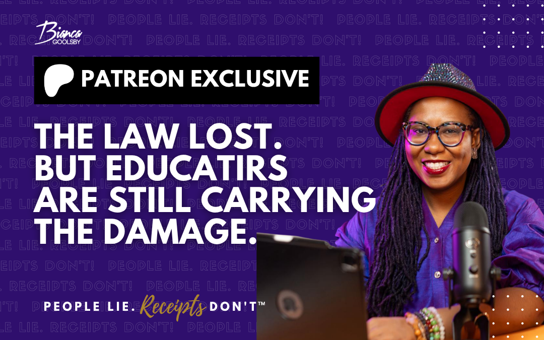 The Law LOST. But Educatirs are still carrying the damage.
