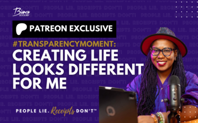 #TransparencyMoment: Creating Life Looks Different for Me